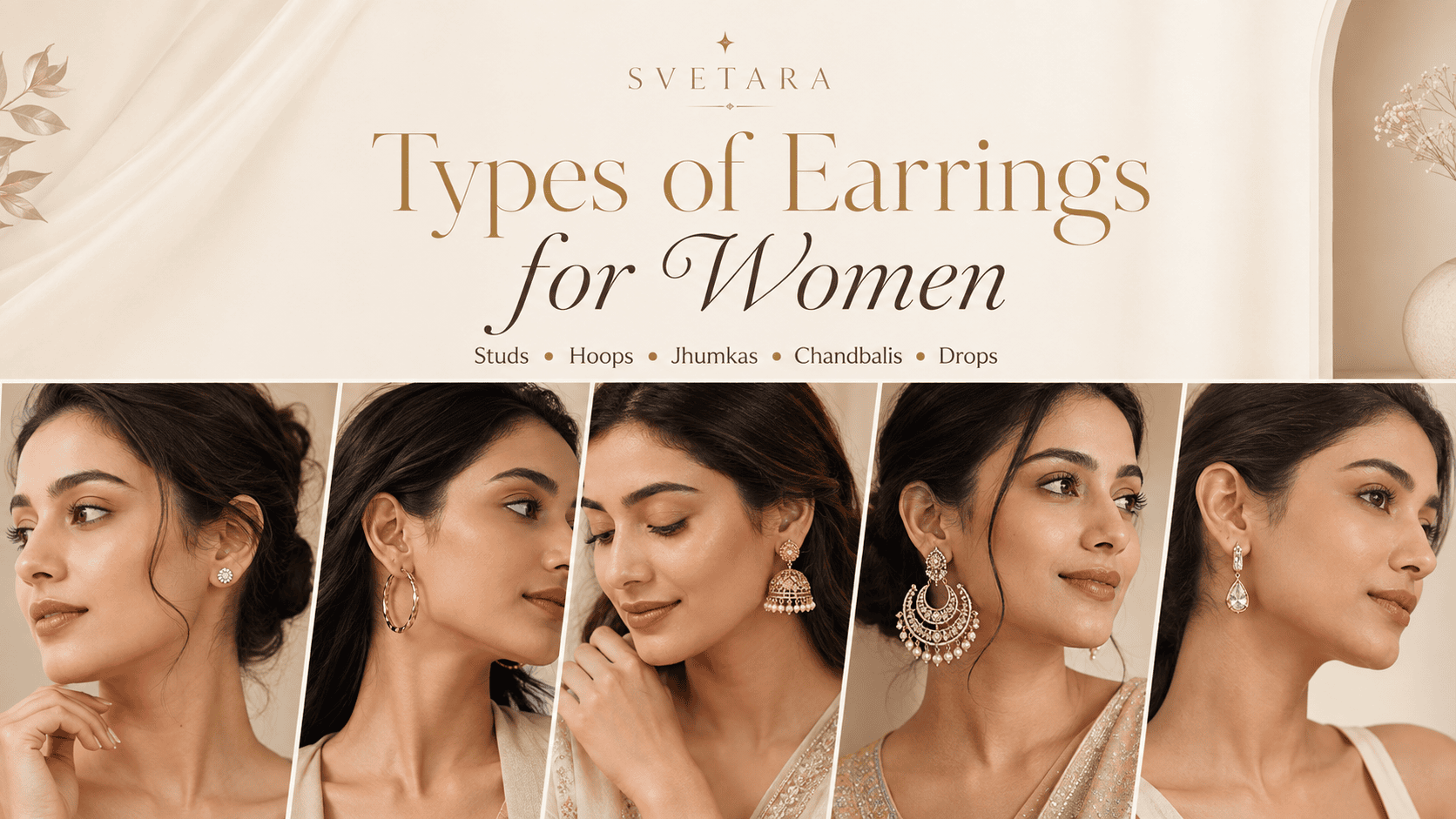 Types of Earrings for Women: Studs, Hoops, Jhumkas, Chandbalis, Drops & More